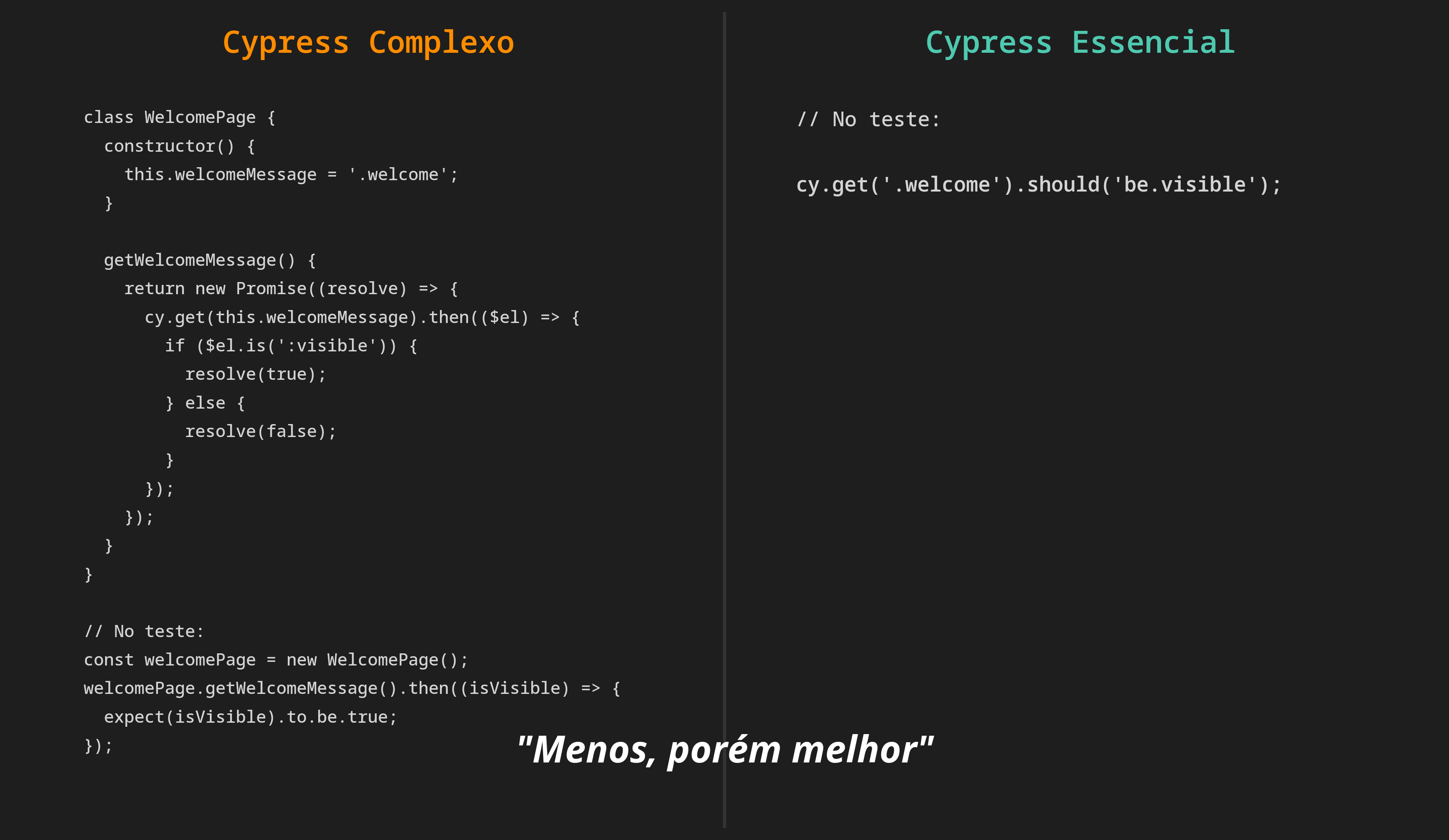 Ilustração mostrando um código de automação simples e limpo ao lado de um código complexo e confuso, com a frase 'Menos, porém melhor' destacada